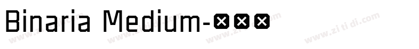 Binaria Medium字体转换